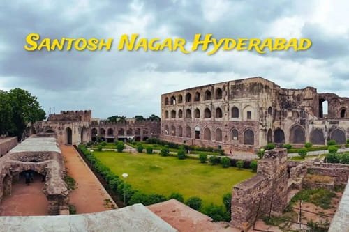 Santosh Nagar Colony Hyderabad: Location, Connectivity, Nearby Areas